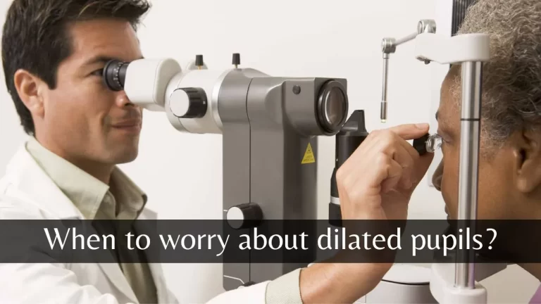 When to Worry About Dilated Pupils: Understanding Causes and Concerns